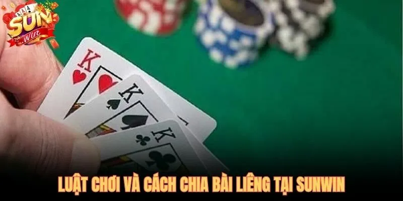 Ba lá úp và cơ chế Tố đặc trưng của liêng SUNWIN